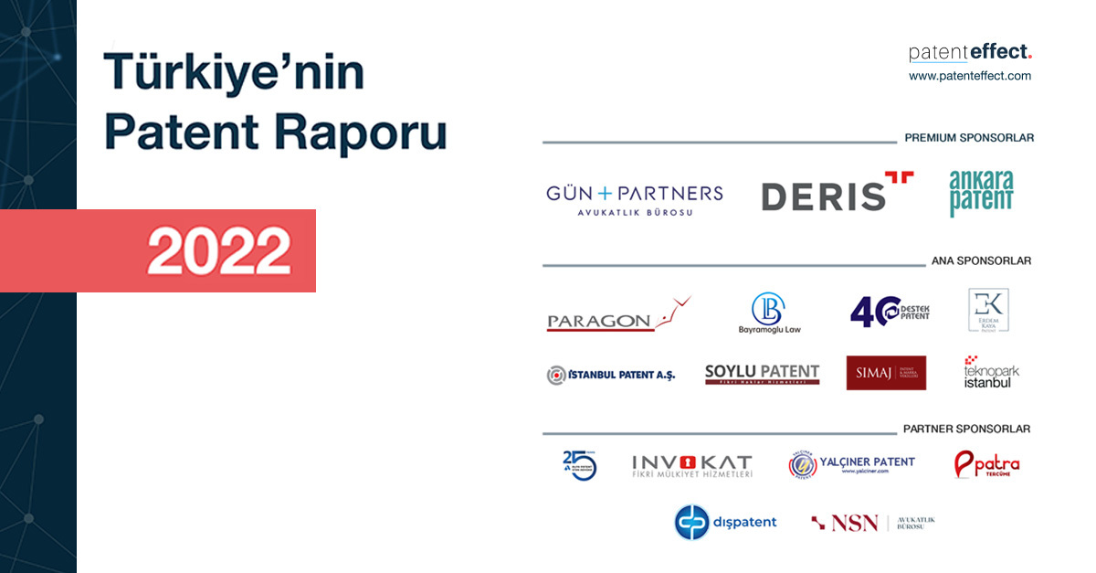 Türkiye'nin Patent Raporu 2022 Yayımlandı