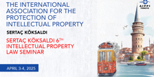 Uğur Aktekin and Zeynep Seda Alhas Will Moderate Sessions at the Sertaç Köksaldı 6th Intellectual Property Law Seminar