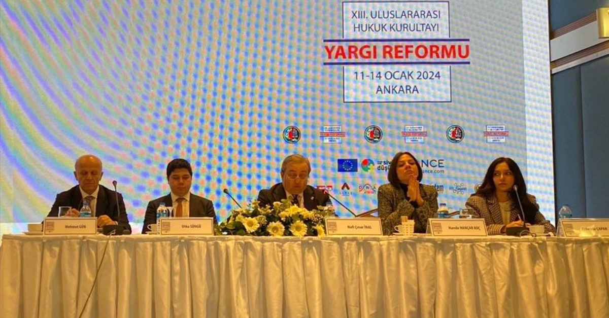 Daha İyi Yargı Derneği, XIII. Uluslararası Hukuk Kurultayı'nda Yargı Reformu Çözüm Önerilerini Sundu